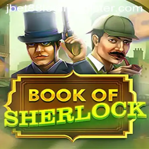 Exploring the Thrilling World of BookOfSherlock Slots on JBET88.PH